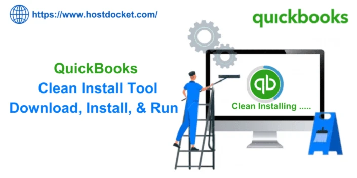 How to Install and Use Clean Install Tool in QuickBooks?