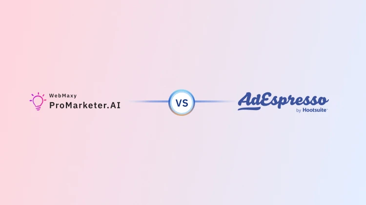 AdEspresso Alternatives - Features &amp; Pricing | WebMaxy