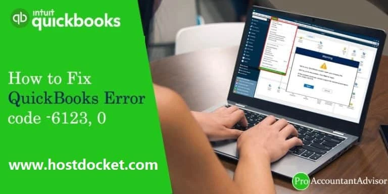 How to Troubleshoot QuickBooks Error Code 6123, 0?