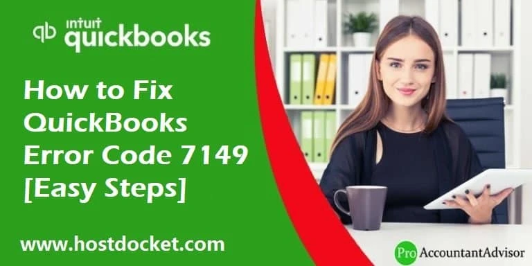 How to Solve QuickBooks Error 7149?