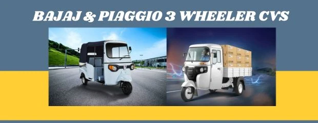Bajaj &amp; Piaggio 3 Wheeler CVs For Urban &amp; Rural Sectors