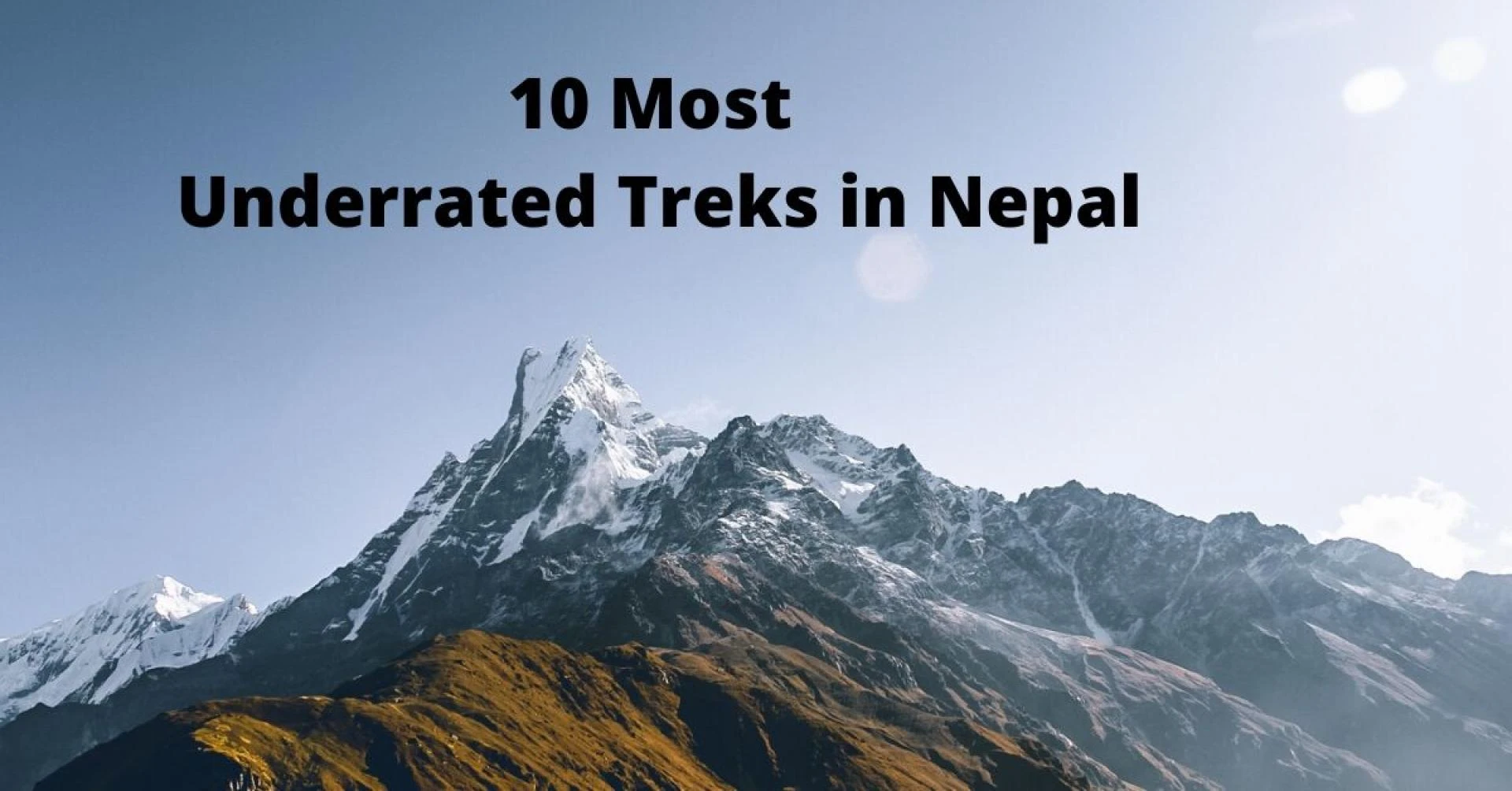 10 Most Underrated Treks in Nepal - Marvels of Nepal