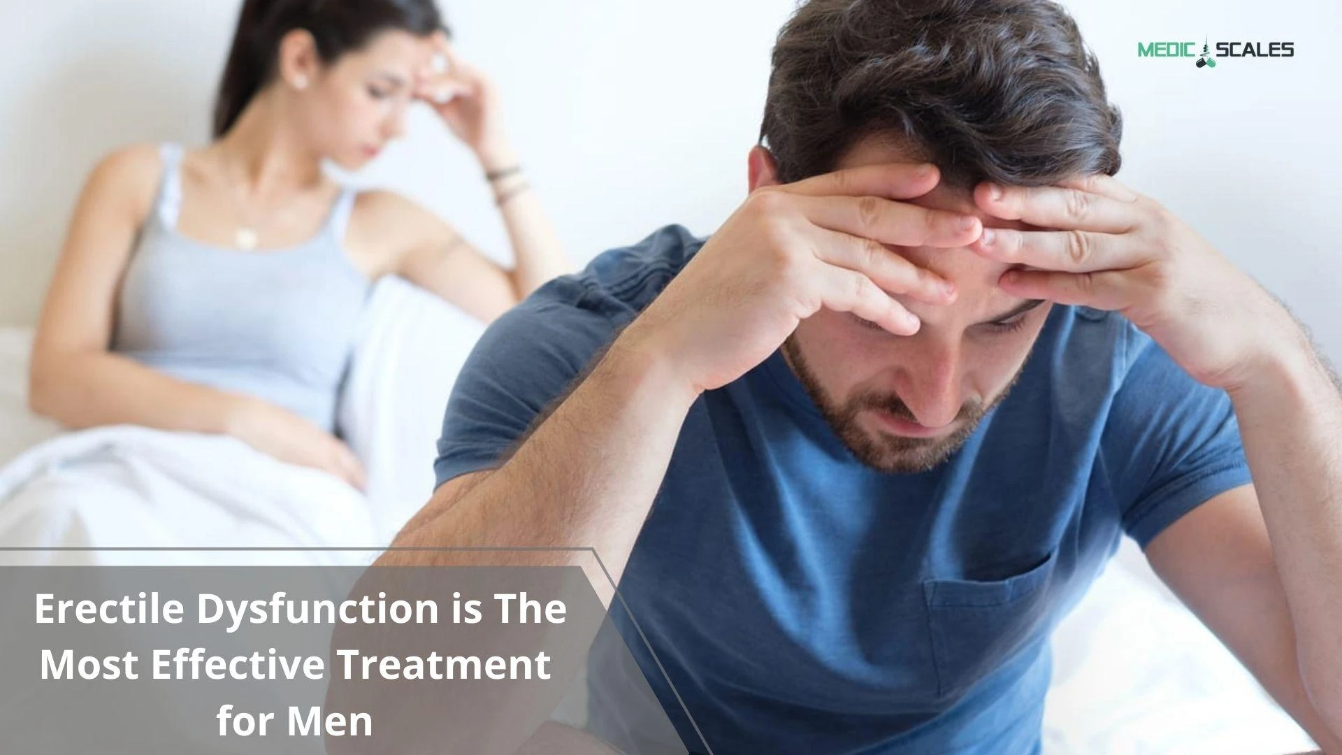 Erectile Dysfunction is The Most Effective Treatment for Men