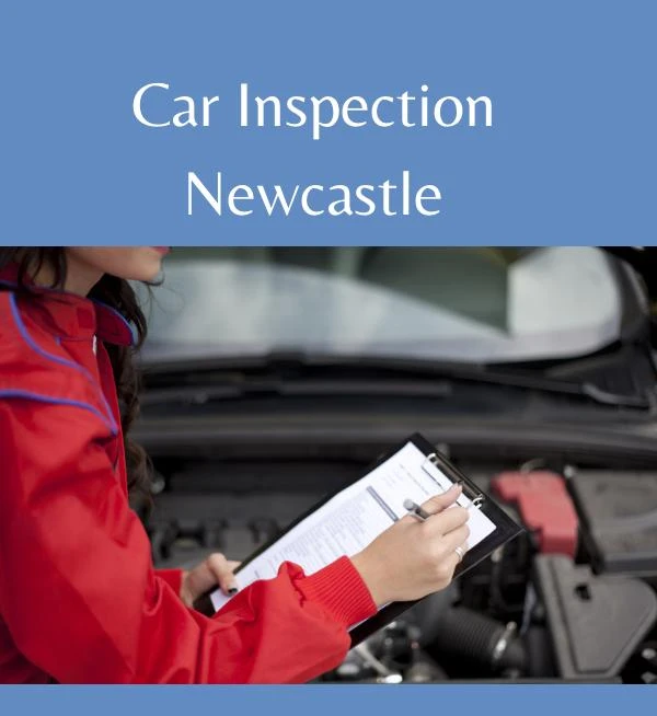 The Importance of Pre Purchase Car Inspection Newcastle