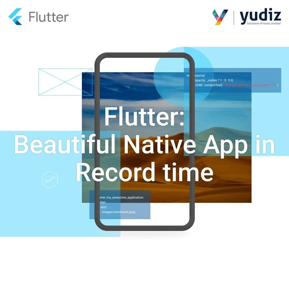 Flutter: The Future in the App Development World | Yudiz Solutions
