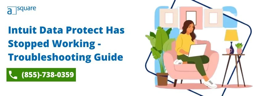 Intuit Data Protect Has Stopped Working - Troubleshooting Guide