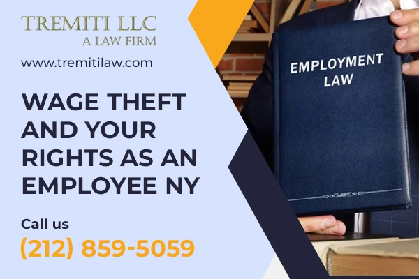 Wage Theft and Your Rights as an Employee NY