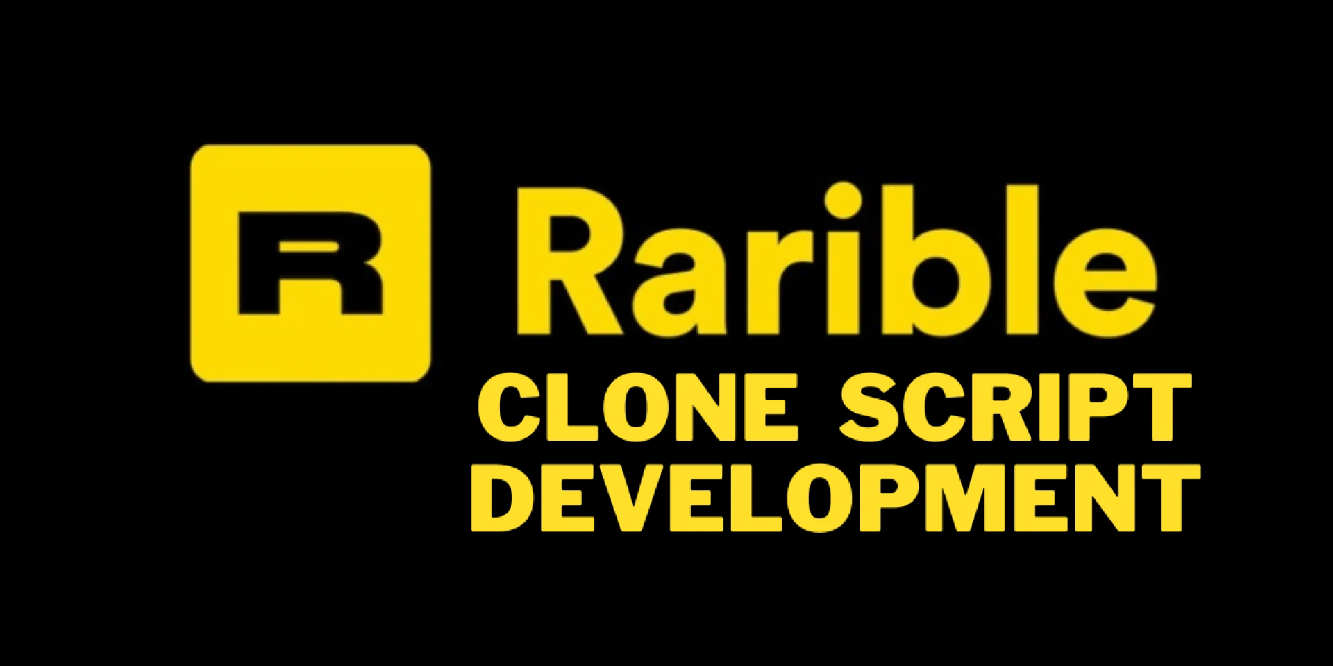 Rarible Clone Script development - A cost-effective solution to developing an NFT marketplace like Rarible