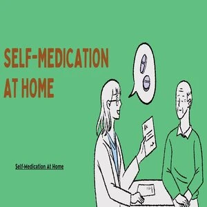 Self-Medication At Home