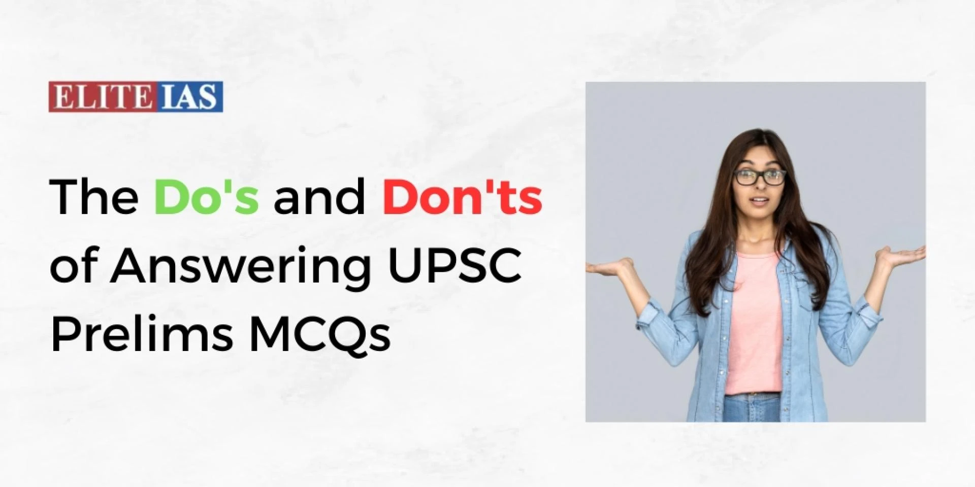 The Do's and Don'ts of Answering UPSC Prelims MCQs