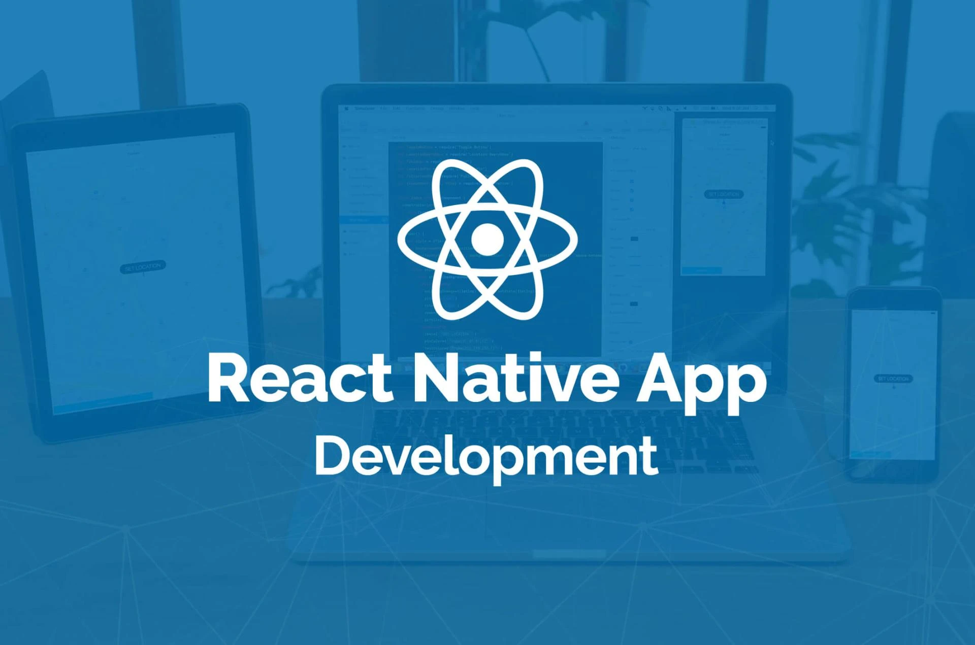 How To Build An App Using React Native Development: A Beginner's Guide