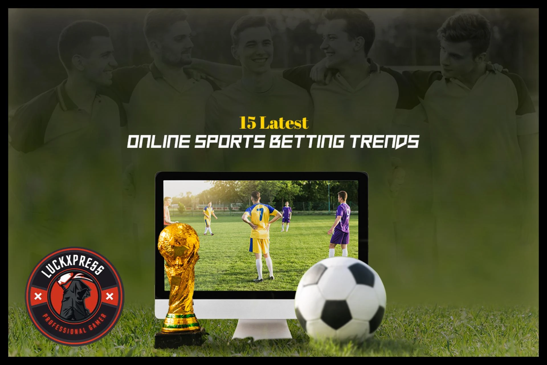 15 Latest Online Sports Betting Trends