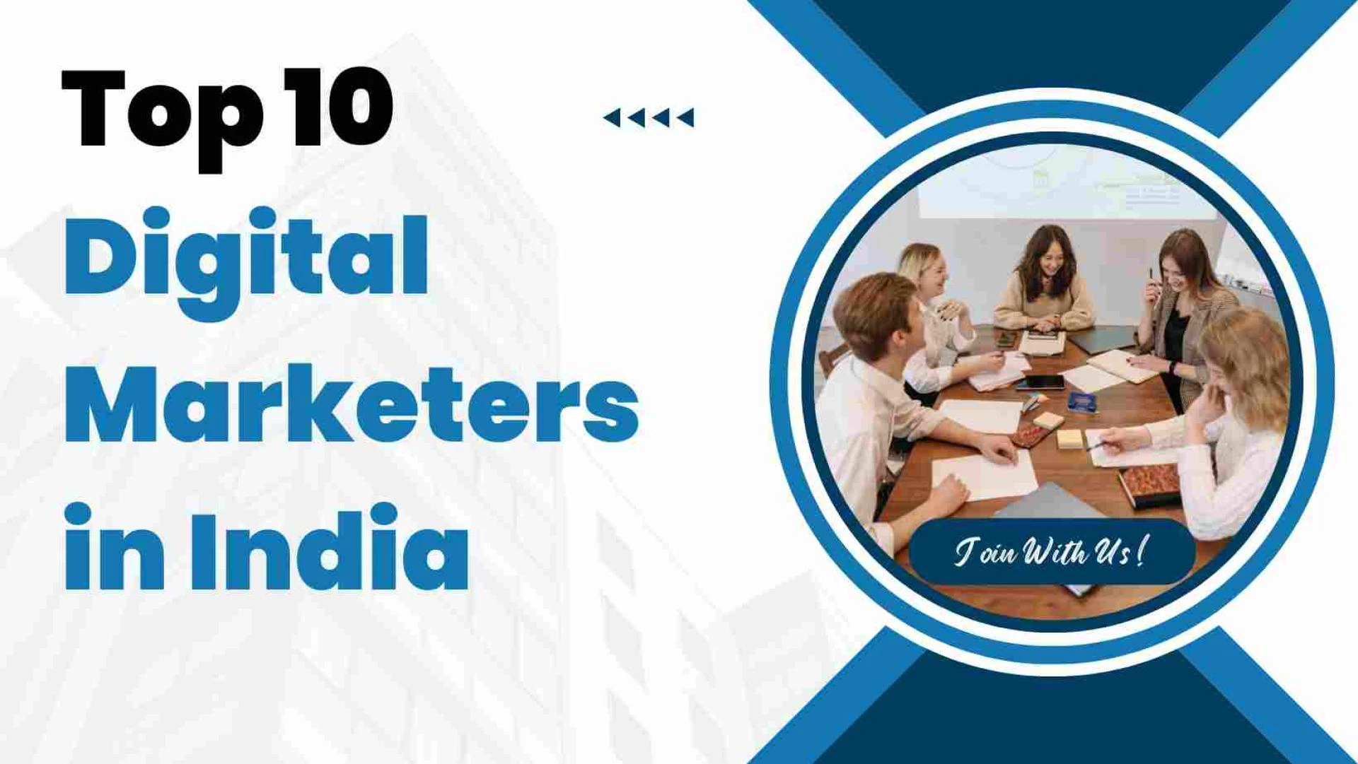 Top 10 Digital Marketers in India
