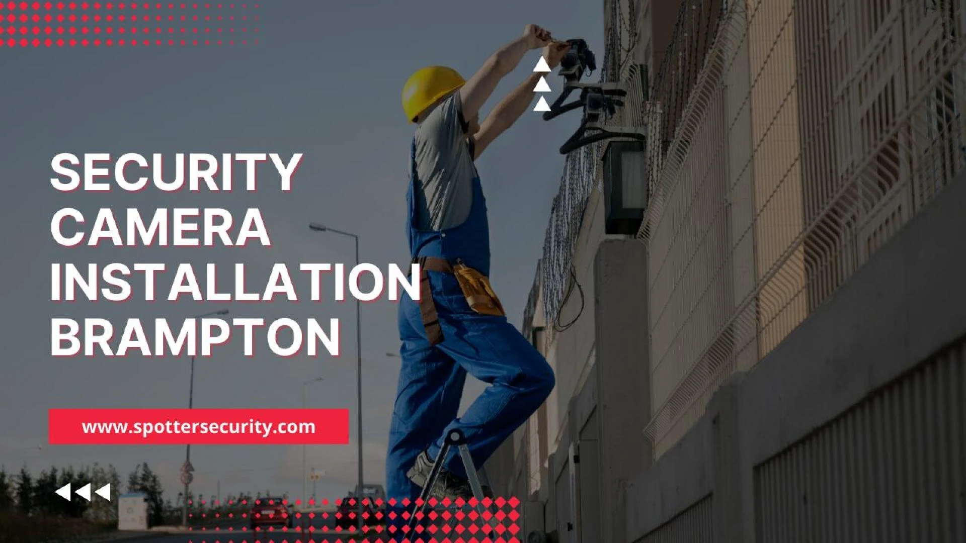 Elevate Your Brampton Home's Safety: Top Security Camera Installation Tips Revealed!