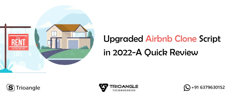 Upgraded Airbnb Clone Script in 2022-A Quick Review