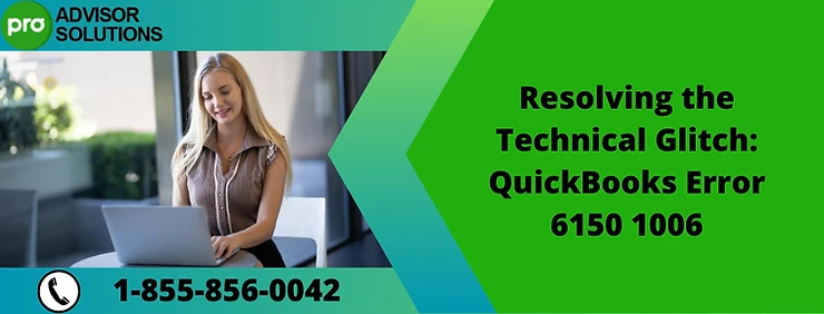 An Effective Method To Fix QuickBooks Error 6150 1006