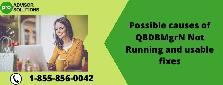 An Effective Method To Fix QBDBMgrN Not Running