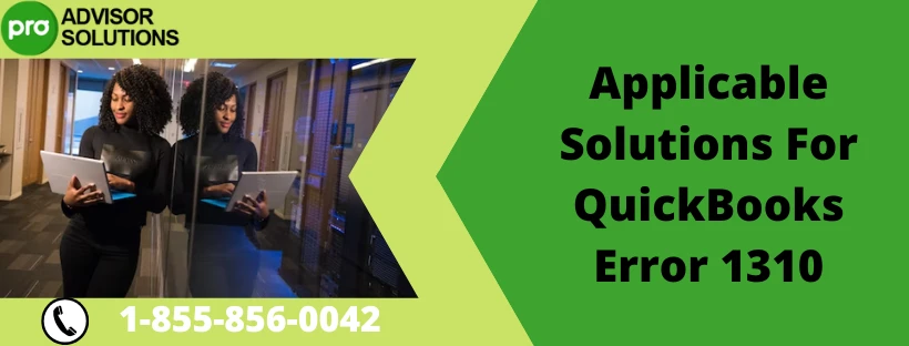 Quick Solutions To Rectify QuickBooks Error 1310