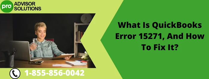Simple Guide to Fix QuickBooks Error 15271