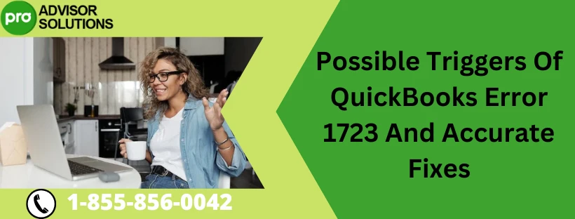 How to quickly eliminate QuickBooks Error 1723
