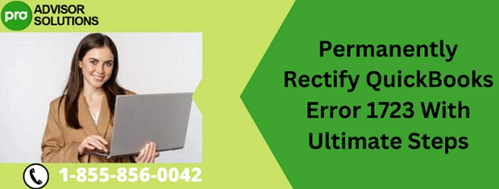 Here Is a Simple Guide To Fix Quickbooks Error 1723