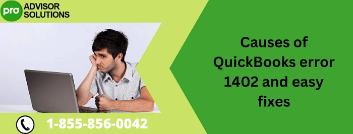 Here Simple Guide To Fix QuickBooks Error 1402