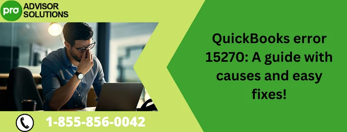 Quick Solutions To Rectify QuickBooks Error 15270