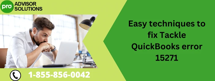 Instant Methods to Resolve quickbooks error 15271