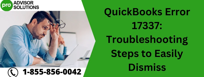 Simple guide to fix quickbooks error 17337