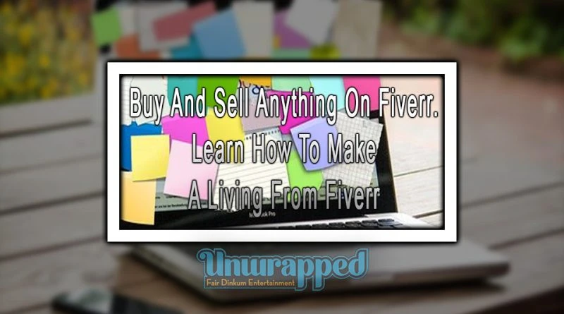 The Ultimate Guide To Creating Your First Gig On Fiverr