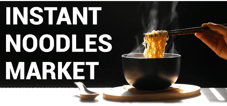 Instant Noodles Market Key Leaders Analysis, Segmentation, Growth, Future Trends, Demands, Emerging Technology by Regional Forecast to 2026