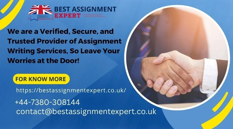We are a Verified, Secure, and Trusted Provider of Assignment Writing Services, So Leave Your Worries at the Door!