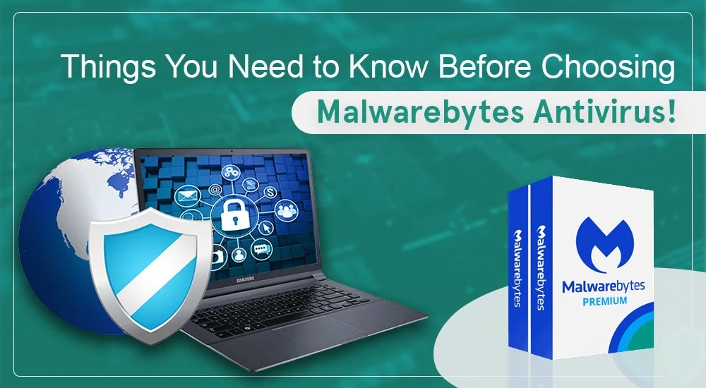 Things You Need to Know Before Choosing Malwarebytes Antivirus!