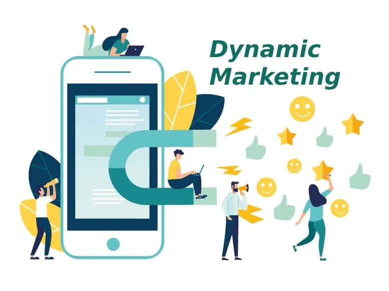 What is Dynamic Marketing, And How Can Your Business Implement It?