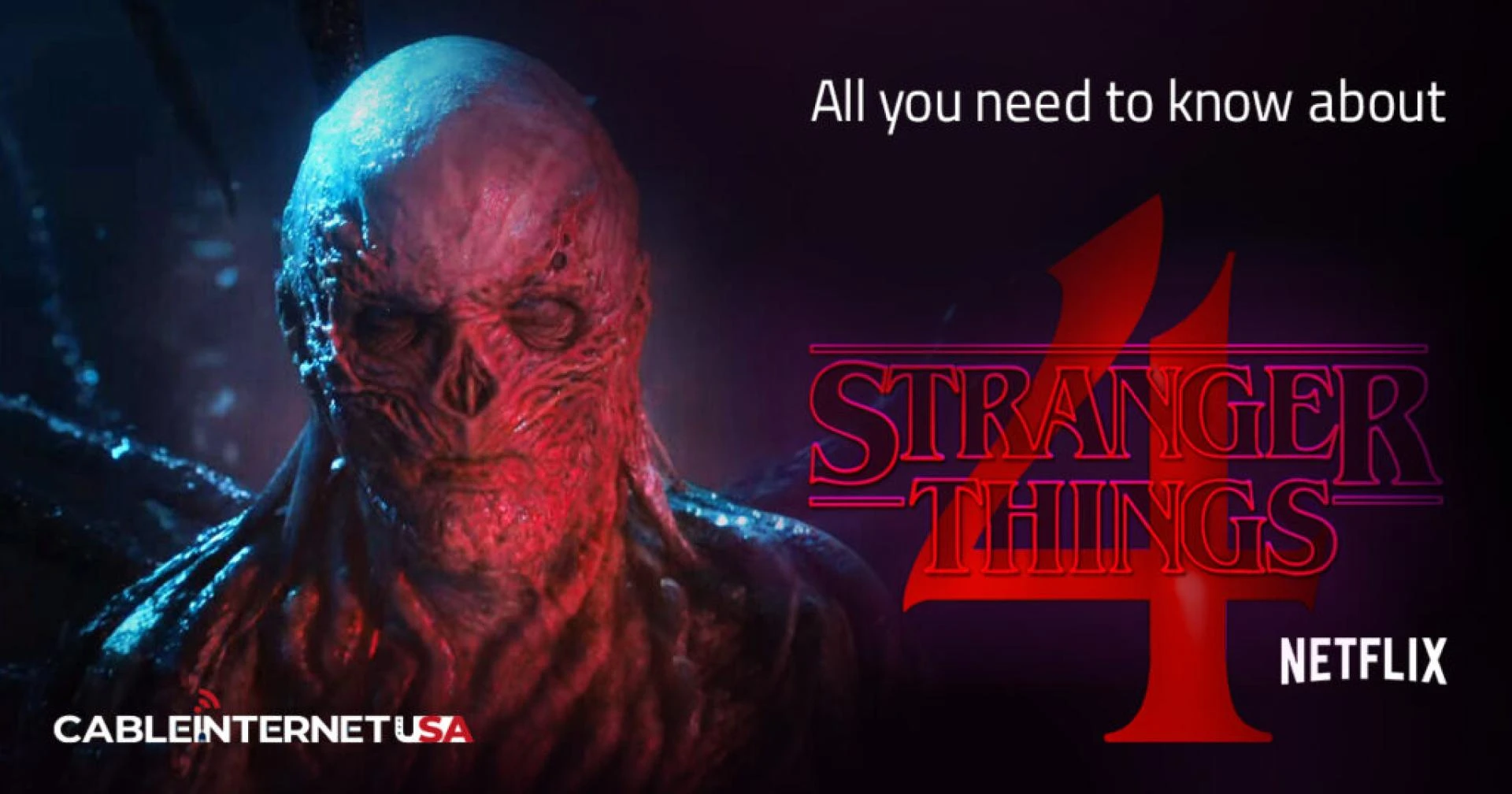 All You Need to Know About Stranger Things – Season 4