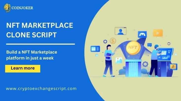 How NFT Marketplace Scripts Succeeds in NFT Marketplace Clone Development ?