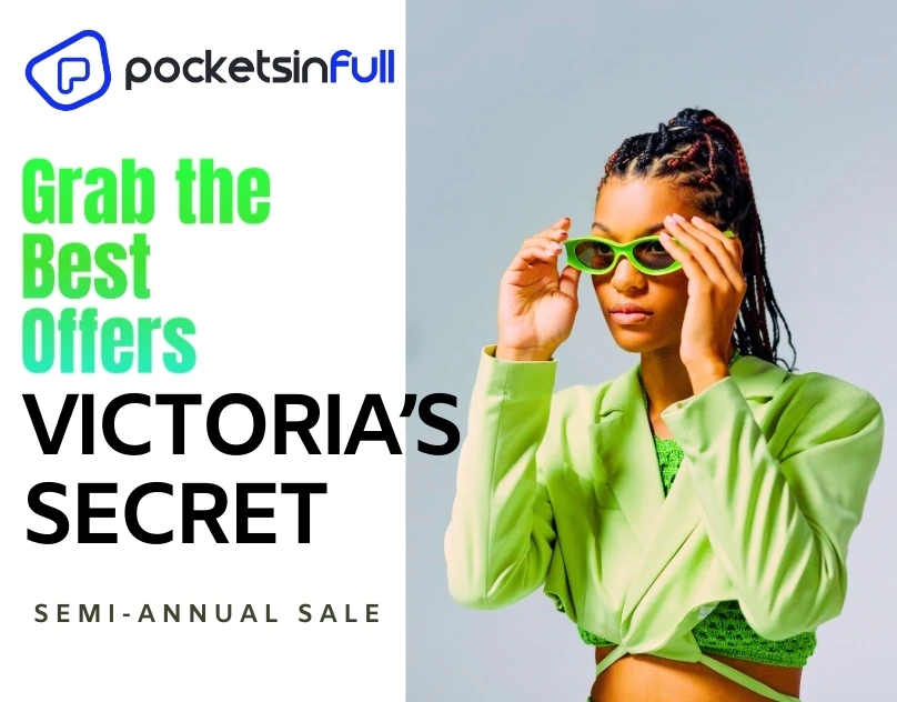 Grab the Best Offers During the Victoria’s Secret Semi-Annual Sale