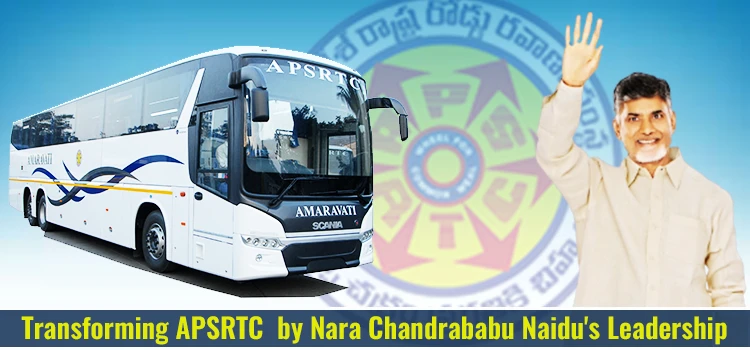 Transforming APSRTC by Nara Chandrababu Naidu's Leadership