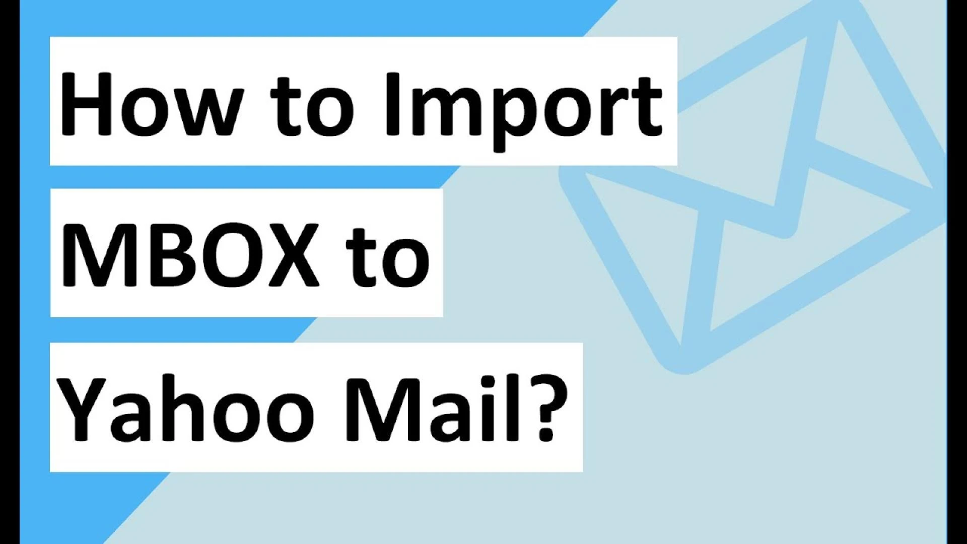 Import MBOX Files to Yahoo Mail With All Attachments