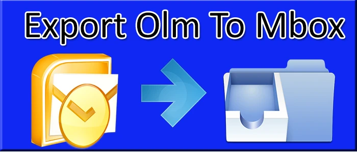 Convert OLM to MBOX With or Without Outlook for Mac
