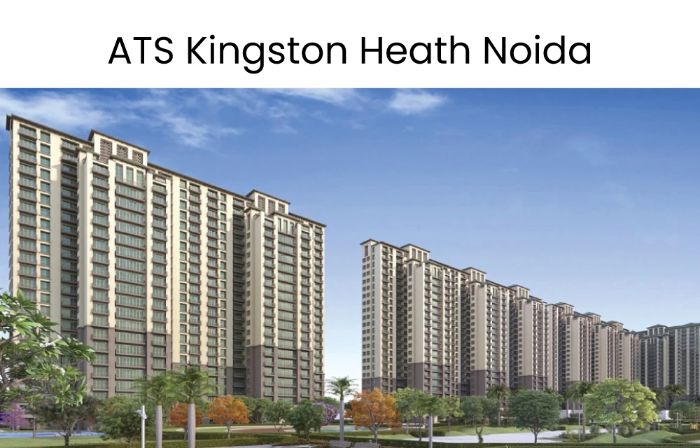 Invest in ATS properties in Noida - ATS Kingston Heath
