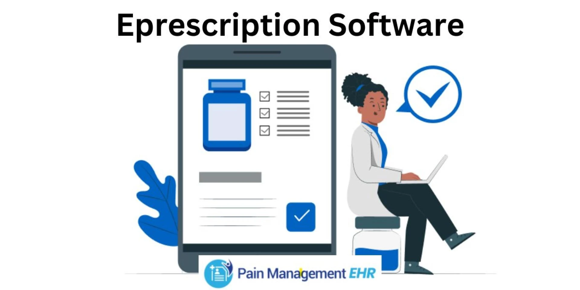 Streamlining Healthcare: The Power of Eprescription Software
