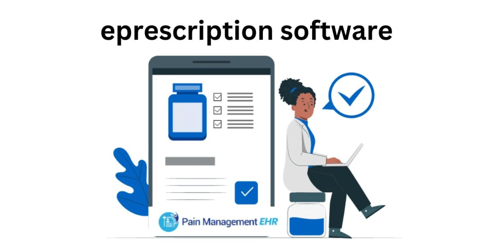 How ePrescription Software Transforms Medication Prescribing