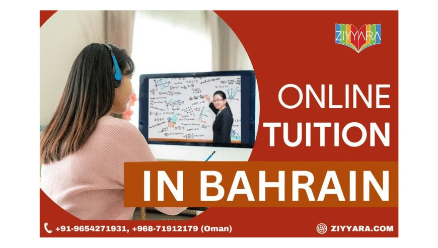 Why do parents prefer online tutoring in Bahrain nowadays?