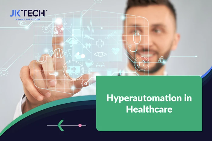 The Future of Healthcare: A Deep Dive into Hyperautomation’s Transformative Potential