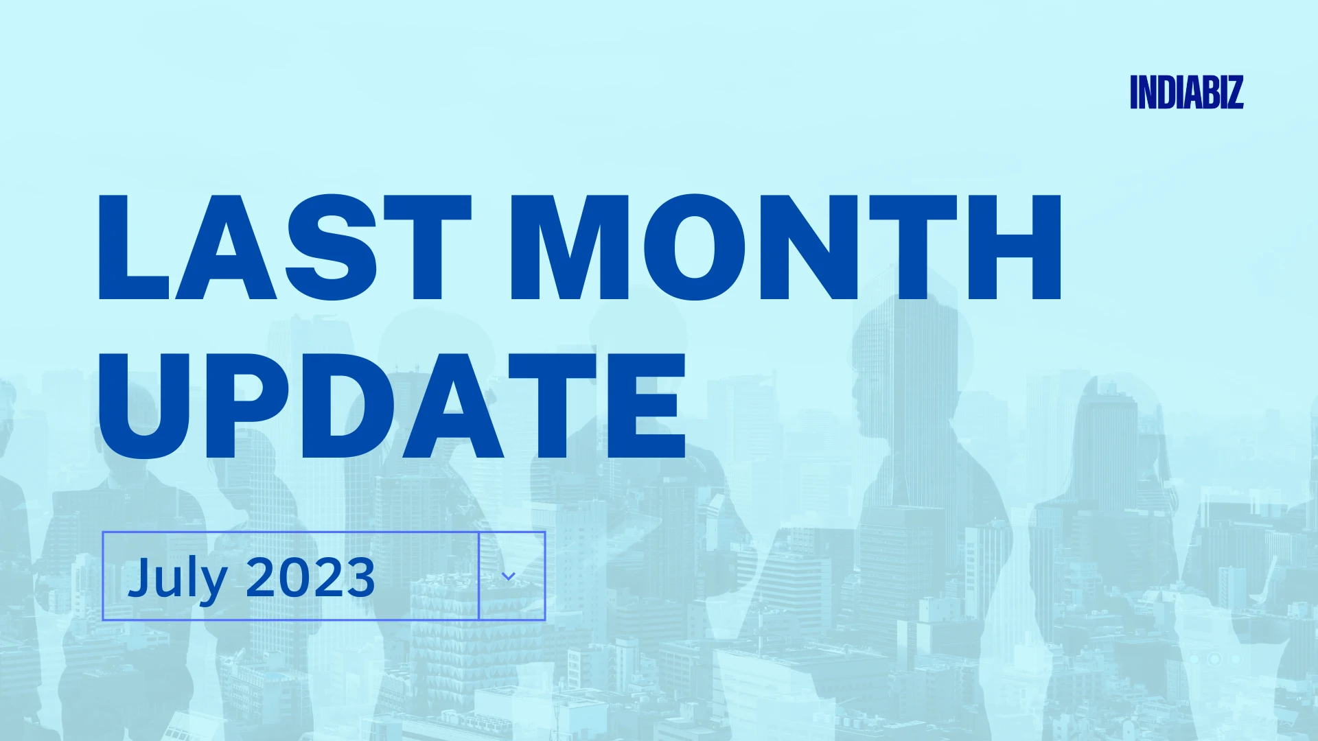 July 2023 Update: Hottest Business Investment Opportunities