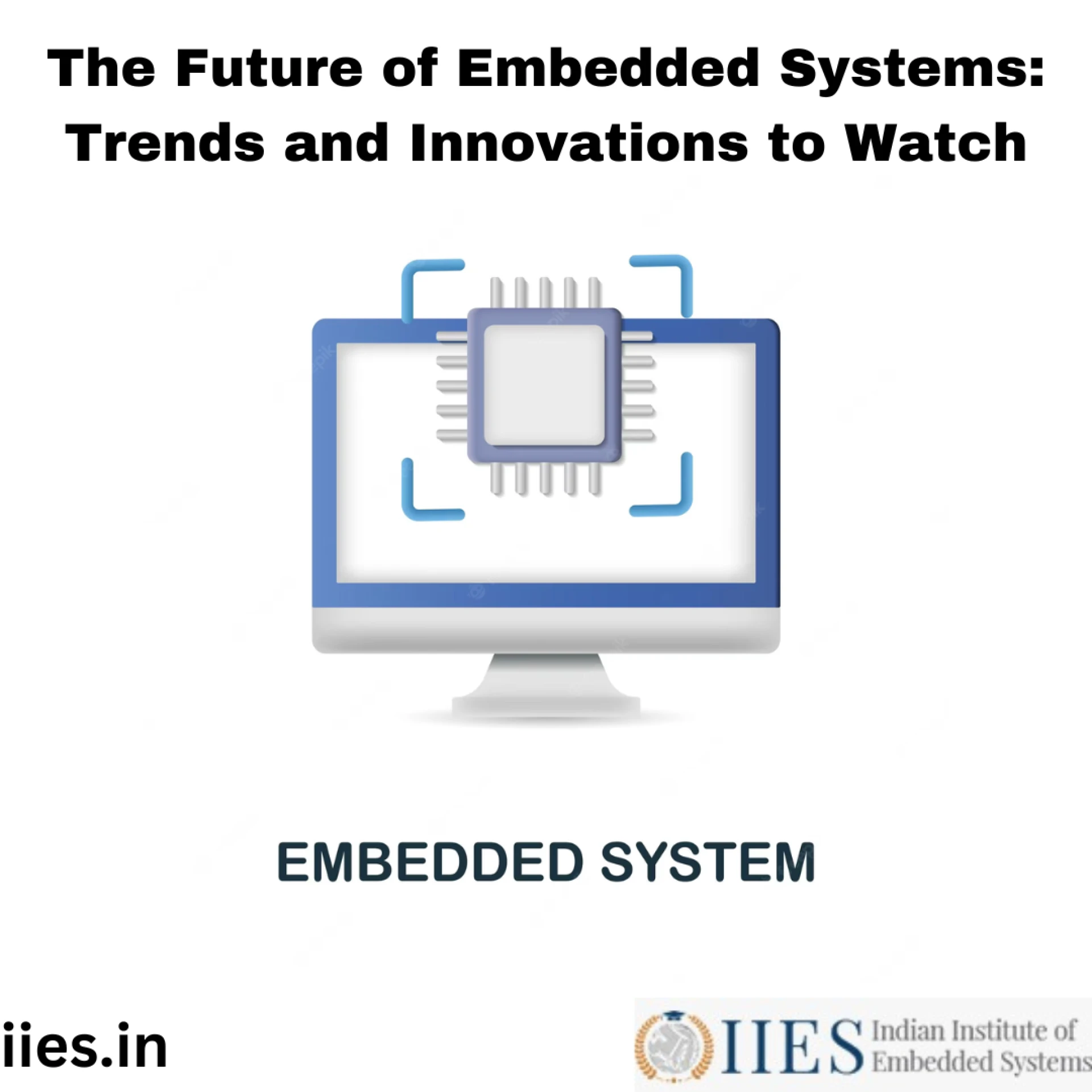 The Future of Embedded Systems: Trends and Innovations to Watch