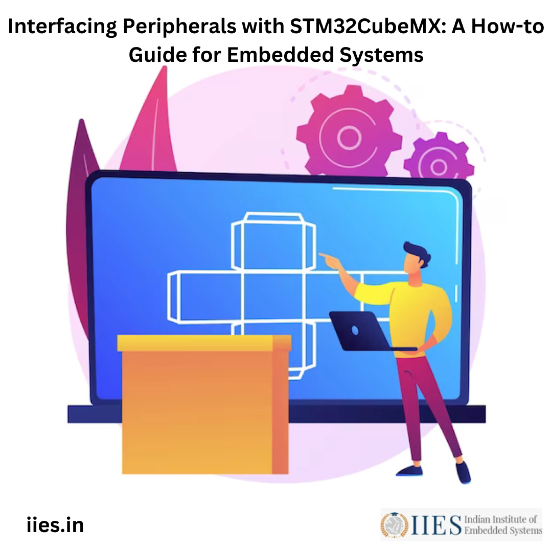 Interfacing Peripherals with STM32CubeMX: A How-to Guide for Embedded Systems