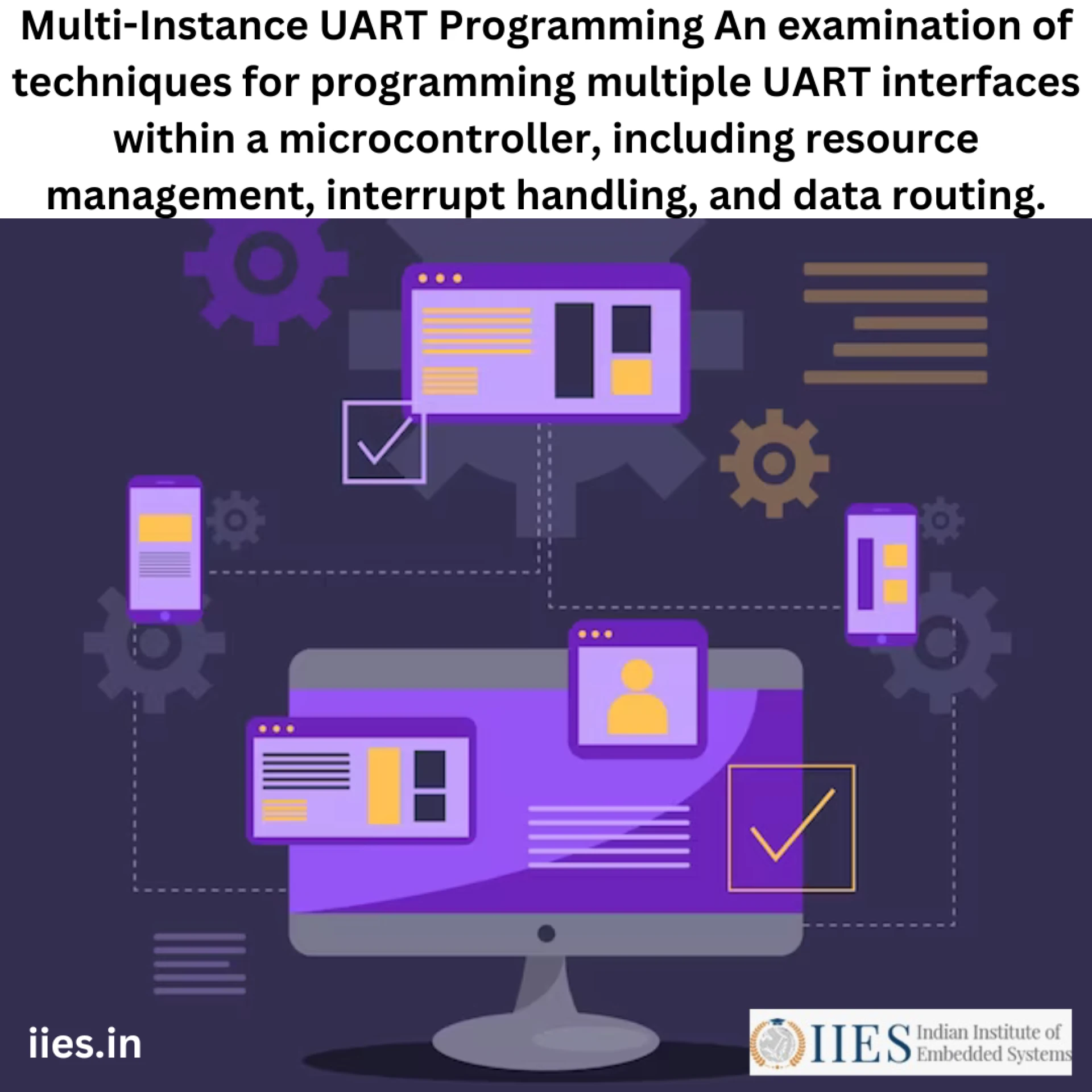 Multi-Instance UART Programming: Techniques for Efficiently Programming Multiple UART Interfaces in Microcontrollers