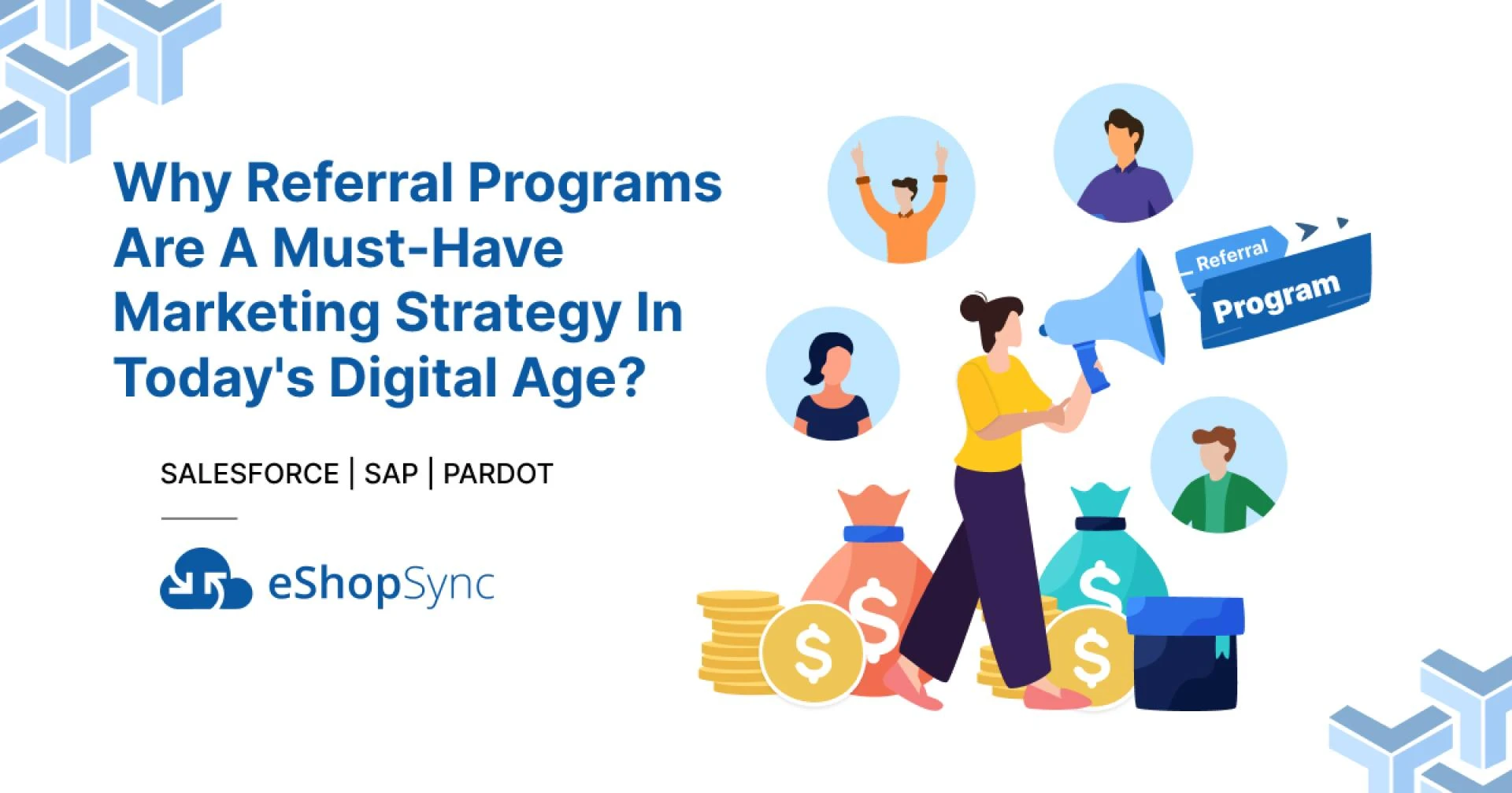 Why Referral Programs Are A Must-Have Marketing Strategy In Today's Digital Age?